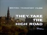 Watch They Take the High Road (Short 1960) 2KMovies
