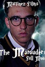 Watch The Marauders: Full Moon 2KMovies