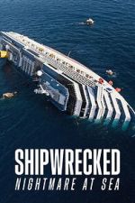 Watch Shipwrecked: Nightmare at Sea 2KMovies