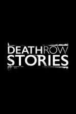 Watch Death Row Stories 2KMovies