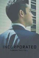 Watch Incorporated 2KMovies