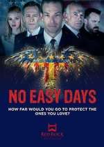 Watch No Easy Days 2KMovies