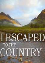 Watch I Escaped to the Country 2KMovies