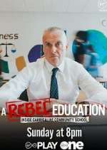 Watch A Rebel Education: Inside Carrigaline Community School 2KMovies