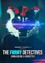 Watch The Furry Detectives: Unmasking A Monster 2KMovies