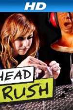 Watch Head Rush 2KMovies