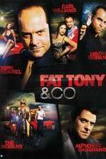 Watch Fat Tony and Co 2KMovies