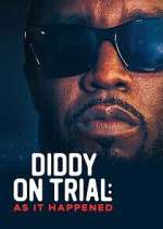 Watch Diddy on Trial: As It Happened 2KMovies