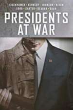 Watch Presidents at War 2KMovies