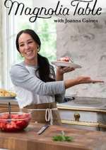 Watch Magnolia Table with Joanna Gaines 2KMovies