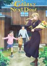 Watch A Galaxy Next Door 2KMovies