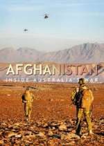 Watch Afghanistan: Inside Australia's War 2KMovies