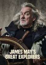 Watch James May\'s Great Explorers 2KMovies