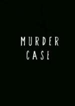 Watch Murder Case 2KMovies