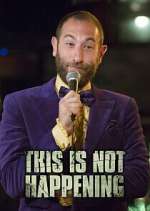 Watch This is Not Happening 2KMovies