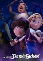 Watch A Tale Dark & Grimm 2KMovies