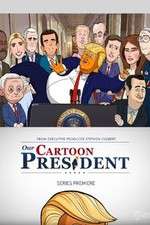 Watch Our Cartoon President 2KMovies