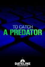 Watch To Catch a Predator 2KMovies