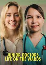 Watch Junior Doctors: Life on the Wards 2KMovies