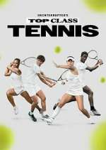 Watch Uninterrupted's Top Class Tennis 2KMovies