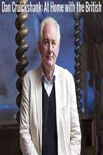 Watch Dan Cruickshank: At Home with the British 2KMovies