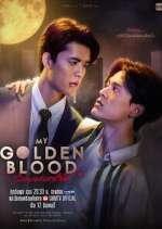Watch My Golden Blood 2KMovies