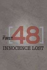 Watch The First 48: Innocence Lost 2KMovies