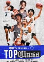 Watch Top Class: The Life and Times of the Sierra Canyon Trailblazers 2KMovies