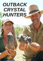 Watch Outback Crystal Hunters 2KMovies