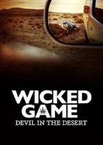 Watch Wicked Game: The Devil in the Desert 2KMovies