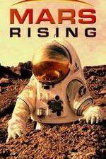 Watch Mars Rising 2KMovies