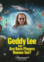 Watch Geddy Lee Asks: Are Bass Players Human Too? 2KMovies