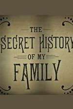 Watch The Secret History of My Family 2KMovies