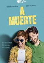 Watch A muerte 2KMovies