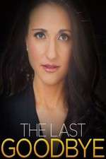 Watch The Last Goodbye 2KMovies