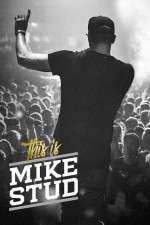 Watch This is Mike Stud 2KMovies