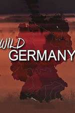 Watch Wild Germany 2KMovies