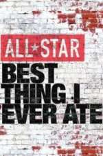 Watch All-Star Best Thing I Ever Ate 2KMovies