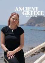 Watch Ancient Greece by Train with Alice Roberts 2KMovies