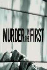 Watch Murder in the First 2KMovies