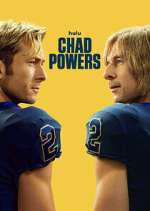 Watch Chad Powers 2KMovies