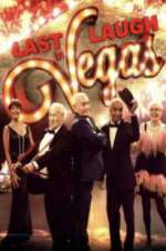 Watch Last Laugh in Vegas 2KMovies
