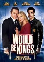 Watch Would Be Kings 2KMovies