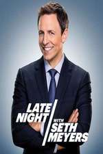 Watch Late Night with Seth Meyers 2KMovies