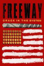Watch Freeway: Crack In the System 2KMovies