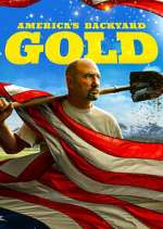 Watch America's Backyard Gold 2KMovies