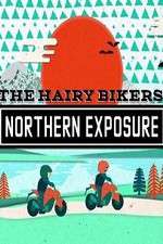 Watch The Hairy Bikers Northern Exposure 2KMovies