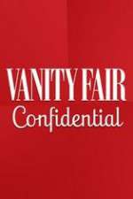 Watch Vanity Fair Confidential 2KMovies