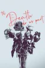 Watch \'Til Death Do Us Part 2KMovies