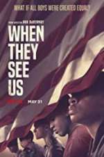 Watch When They See Us 2KMovies